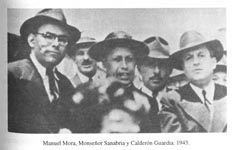 Don Manuel Mora, Monse&ntilde;or Sanabria y el Dr. Calder&oacute;n Guardia, 1943 