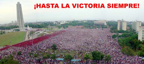&iexcl;Hasta la Victoria siempre!